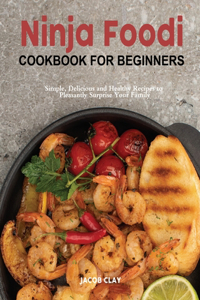 Ninja Foodi Cookbook for Beginners