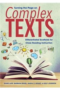 Turning the Page on Complex Texts