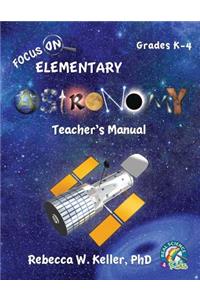 Focus on Elementary Astronomy Teacher's Manual