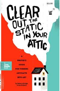 Clear Out the Static in Your Attic