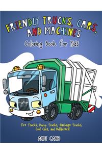 Friendly Trucks, Cars, and Machines