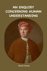 Enquiry Concerning Human Understanding