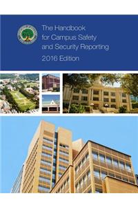 The Handbook for Campus Safety and Security Reporting 2016 Edition