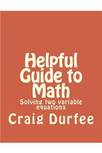 Helpful Guide to Math