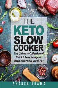 The Keto Slow Cooker