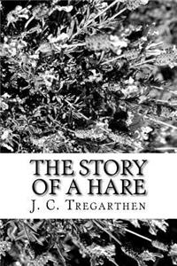 The Story of a Hare