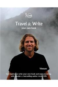 Travel & Write Your Own Book - Vietnam