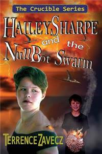 Hailey Sharpe and the NullBot Swarm