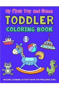 My First Toy and Game Coloring Book