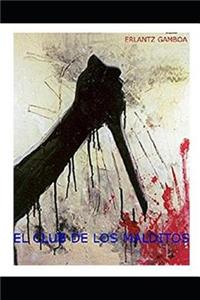 El Club de Los Malditos