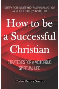 How to Be a Successful Christian
