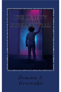 Reality Of The Supernatural