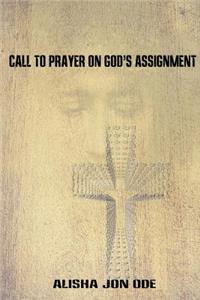 Call to Prayer on God's Assignment