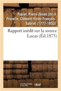 Rapport Inédit Sur La Source Lucas