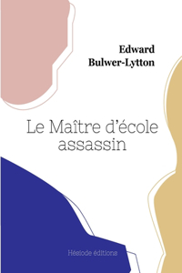 Maître d'école assassin