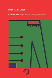 44 Poèmes inspirés par la magie de Noël