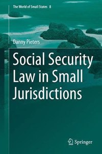 Social Security Law in Small Jurisdictions