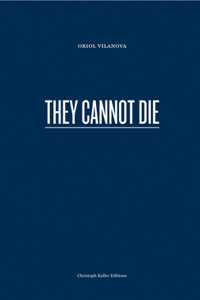 They Cannot Die