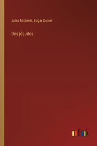 Des jésuites