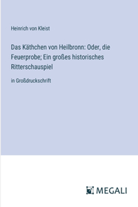 Käthchen von Heilbronn