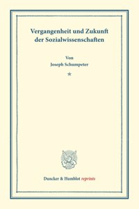 Vergangenheit Und Zukunft Der Sozialwissenschaften