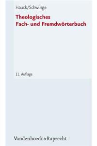 Theologisches Fach- Und Fremdworterbuch