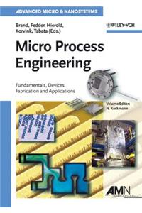 Micro Process Engineering