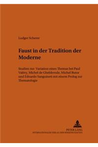 «Faust» in der Tradition der Moderne