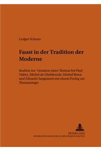 «Faust» in Der Tradition Der Moderne