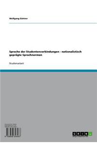 Sprache Der Studentenverbindungen Nationalistisch Gepragte Sprachnormen