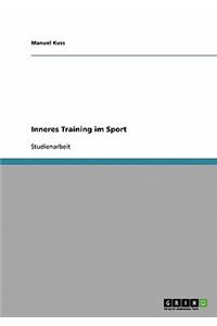 Inneres Training im Sport