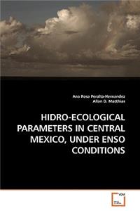Hidro-Ecological Parameters in Central Mexico, Under Enso Conditions