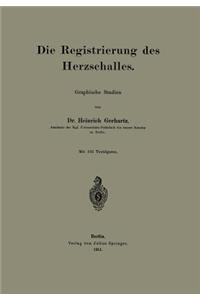 Die Registrierung des Herzschalles
