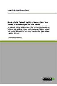 Sprachliche Gewalt in Nazi-Deutschland und deren Auswirkungen auf die Juden