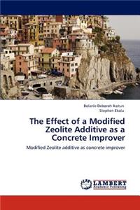 The Effect of a Modified Zeolite Additive as a Concrete Improver