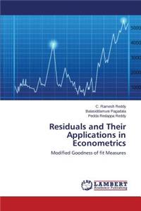 Residuals and Their Applications in Econometrics