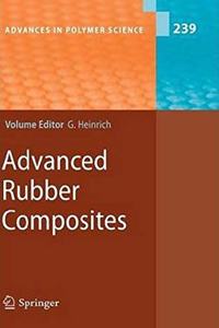 Advanced Rubber Composites (Advances in Polymer Science) [Paperback] Gert Heinrich