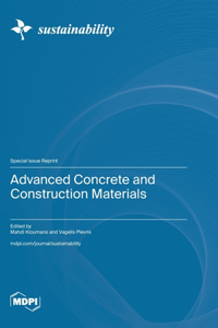 Advanced Concrete and Construction Materials