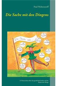 Die Sache mit den Dingens