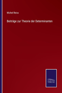 Beiträge zur Theorie der Determinanten