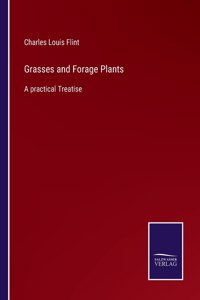 Grasses and Forage Plants