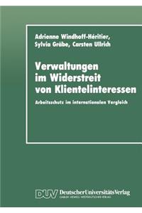 Verwaltungen Im Widerstreit Von Klientelinteressen