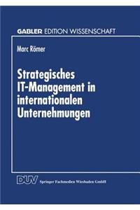 Strategisches It-Management in Internationalen Unternehmungen