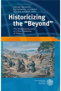 Historicizing the 'Beyond'