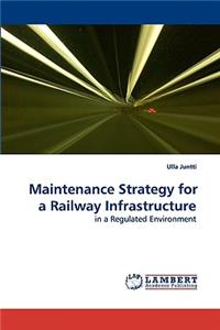 Maintenance Strategy for a Railway Infrastructure