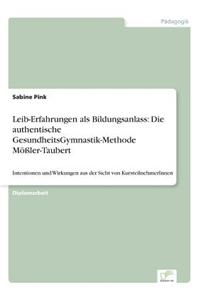 Leib-Erfahrungen ALS Bildungsanlass