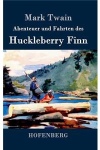Abenteuer und Fahrten des Huckleberry Finn