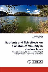 Nutrients and fish effects on plankton community in shallow lakes
