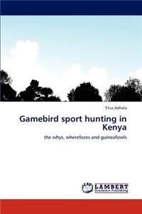Gamebird sport hunting in Kenya