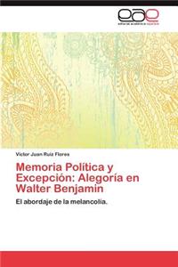 Memoria Política y Excepción